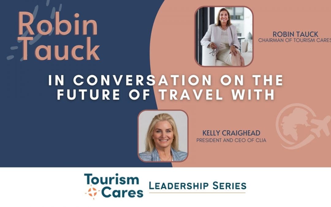 ROBIN TAUCK: IN CONVERSATION ON THE FUTURE OF TRAVEL